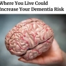 Место, где вы живете, может увеличить риск развития деменции...